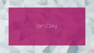 Ian Day - appearance