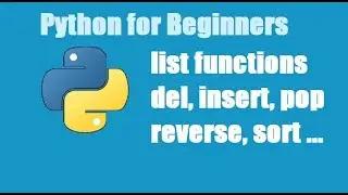 Python Tutorial for Beginners 14 - list functions in python | reverse | sort | insert