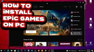 How to install Epic Games on PC (Windows)