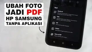 Cara Mengubah Foto Jadi PDF Di Hp Samsung Tanpa Aplikasi