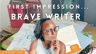 My FIRST IMPRESSION of BRAVE WRITER | Using Brave Writer with TGTB