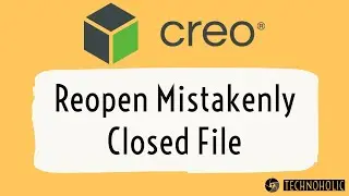 How to recover closed unsaved file in Creo parametric | creo parametric tutorial