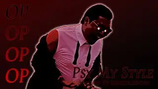 PSY MY STYLE [Say My Name but PSY Sings it] | FnF Mashup