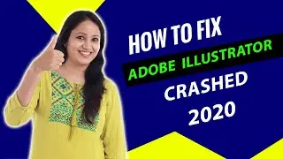 Adobe  Illustrator CC  Crashed Fixed | 2020 👌🌹💖