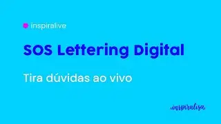 Lettering digital - Live tira dúvidas