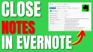 How to Close a Note in Evernote (2024)