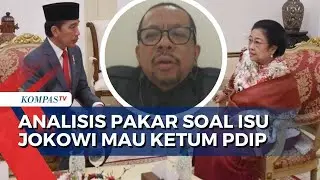 Pengamat Politik Ungkap Analisis soal Isu Presiden Jokowi Ingin Jadi Ketua Umum PDIP