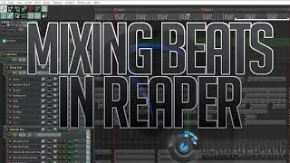 HOW I MIX MY BEATS IN REAPER