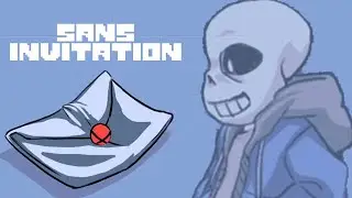Sans Invitation | Undertale Comic Dub