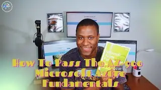 How I Passed The AZ-900 // Microsoft Azure Fundamentals