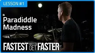 Fastest Way To Get Faster: Paradiddle Madness - Drum Lesson