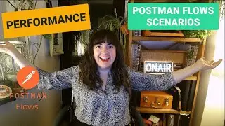 Postman Flows For No Code Performance Testing