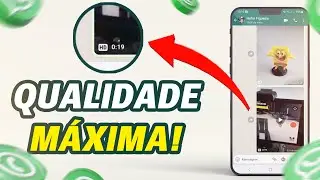 Como Enviar FOTOS e VÍDEOS no WHATSAPP Sem Perder a QUALIDADE 2023