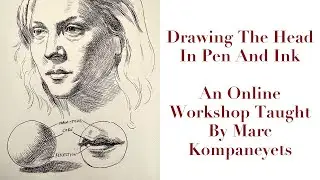 Drawing The Head in Pen & Ink: An Online Workshop