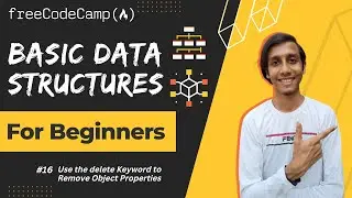 L16 - Use the delete Keyword to Remove Object Properties | Basic Data Structures | freeCodeCamp