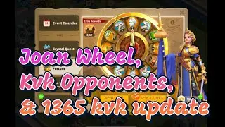 Joan Wheel of Fortune, 1216 Kvk Opponents & 1365 KVK update! Rise of Kingdoms