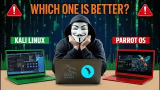 Kali Linux vs Parrot OS: Which OS is Better For Hackers?