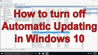 How to turn off Automatic Updating in Windows 10