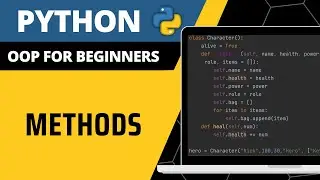 Python OOP For Beginners - Methods Explained