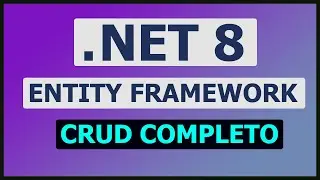 CRUD en ASP.NET MVC con .NET 8 y Entity Framework