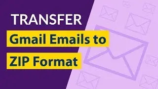 Gmail to Zip - How Download Gmail Emails to ZIP Archive Format