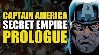 Marvel's Secret Empire Prelude (Secret Empire #0: Prologue)