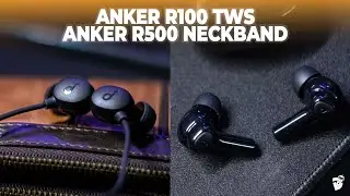 Anker Soundcore R500 and Anker Soundcore R100 Review (Boom Boom Bass)