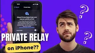 What is Private Relay on iPhone and iPad? 🔥