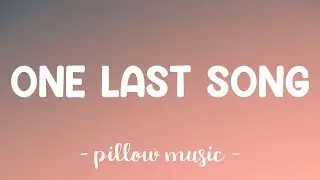 One Last Song - Sam Smith (Lyrics) 🎵