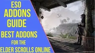 ESO Addons Guide 2020 - Best Addons for the Elder Scrolls Online