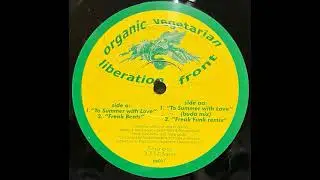 Organic Vegetarian Liberation Front - To Summer With Love (Freak Beats)