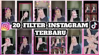 20 FILTER INSTAGRAM YANG LAGI VIRAL DI TIKTOK TERBARU 2021