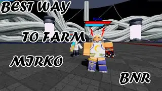 BEST WAY TO FARM MIRKO | BOKU NO ROBLOX : REMASTERED