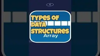 6 Types of data structures (Every programmer must know)