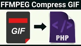 PHP FFMPEG Script to Compress Size of GIF Animation Files in Browser Using HTML5 Form