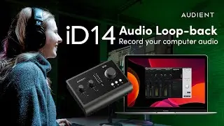 Audio Loop-back on Audient iD14 MKII - How to record your computer and mics!