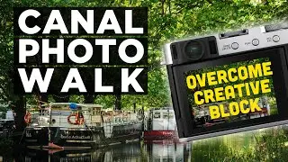 Overcoming Creative Block With Photography | Photo Walk By Dublin's Grand Canal