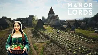 Manor Lords NEW Patch (0.7.987) Episode 3 Juggling Food Supply