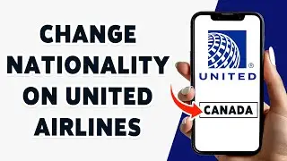 How To Change Nationality On United Airlines 2024