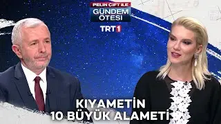 Kıyametin 10 büyük alameti nedir?Kıyamet vakti yaklaşırken neler görülecek? - Gündem Ötesi 178.Bölüm