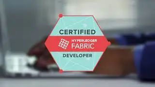 Hyperledger Fabric for Developers Training Course from The Linux Foundation and Hyperledger