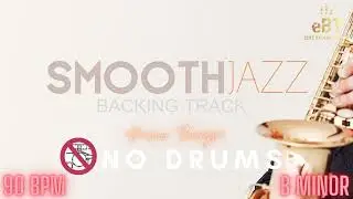 "Minor Things" - Smooth Jazz Backing Track in B Minor [NO DRUMS]