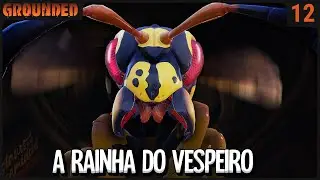 A RAINHA DO VESPEIRO: Batalha Épica contra a Vespa Rainha em  - Grounded SE04