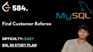 Find Customer Referee | LeetCode 584 | SQL | SQL 50 study plan