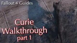 Fallout 4 Curie Walkthrough - Part 1: Vault 81 Quests