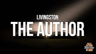 Livingston - The Author (Lyrics) Darling I will be the wind behind your sails