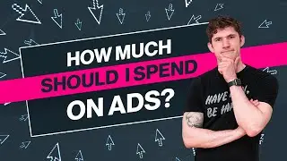 How Much Should I Spend on Ads?