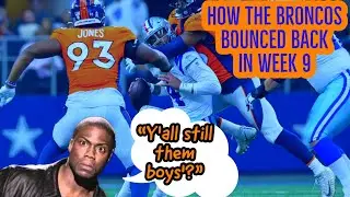 How The Denver Broncos bounce back in week 9