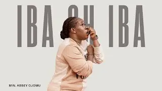 IBA OH || PRAYER CHARGE || 30 MIN LOOP || PST. NATHANIEL BASSEY - MIN. ABBEY OJOMU