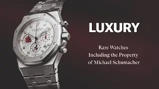 Livestream | Rare Watches Including the Property of Michael Schumacher | Geneva